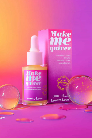 Stimulant clitoris Make Me Quiver 30ml – Love To Love - Vibromasse